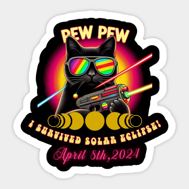 Pew Pew I Survived Solar Eclipse April 8th 2024 Funny Black Cat Wearing Solar Eclipse Glasses Sticker by Chahrazad's Treasures